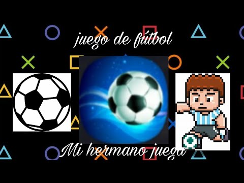 Mi hermano juega: "futbol del ganador"