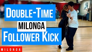 Celebrity MILONGA: Leader Double-Time-Follower Kick (3-27-2024) Wealth