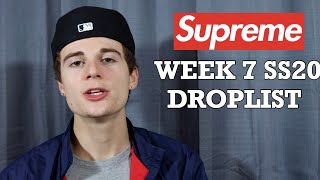 Supreme Week 7 SS20 Droplist
