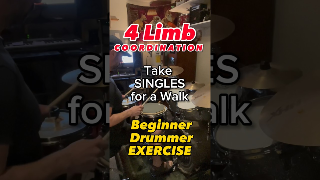 Beginner Drummer 4 Limb Coordination Exercise - Take SINGLES for a walk 