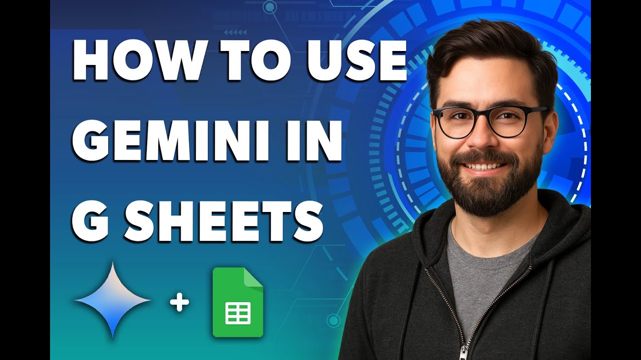 How To Use Gemini Ai In Google Sheets [2026 Guide] - YouTube