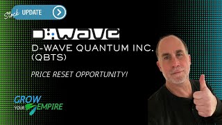 Celebrity D-Wave Quantum Inc. (QBTS) 🖥️ Price Reset Opportunity! #Investing #GrowYourEmpire #Millionaire Wealth
