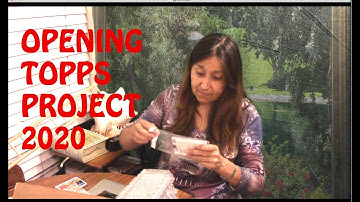 UNBOXING A TOPPS PROJECT 2020