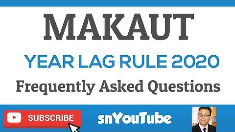 MAKAUT YEAR LAG RULE 2020