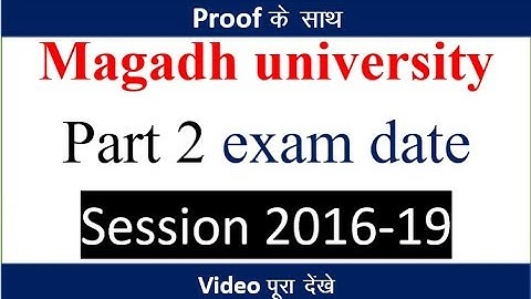 magadh university part 2 exam 2018