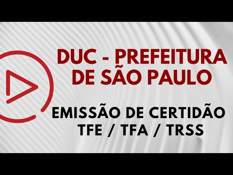 PASSO A PASSO DUC, Emissão de Certidão PMSP, TFE, TFA - Prefeitura de São Paulo | Contábil Play