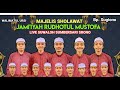 Live 🔴 MAAJELIS SHOLAWAT JAM