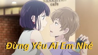 ♫ AMV MS ♫ Tam Giác Một Cuộc Tình || Đừng Yêu Ai Em Nhé ✔.