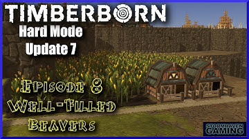 Timberborn - Hard Mode Update 7 - Beginning Construction
