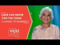 ¿Qué van a hacer con tus cosas cuando mueras? | con Patricia Kelly