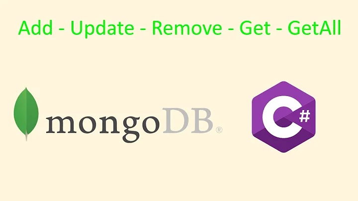 MongoDB C# Add Delete Update Get GetAll