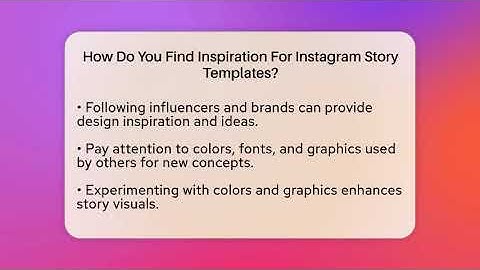How Do You Find Inspiration For Instagram Story Templates? - Everyday-Networking