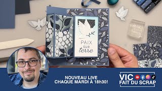 [Tuto Scrap] Carte Livre pour la Paix