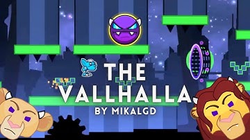 Geometry Dash 2.11 - "The Vallhalla" by mikalgd (Possible Demon) (XL) 🖌 | Disney01