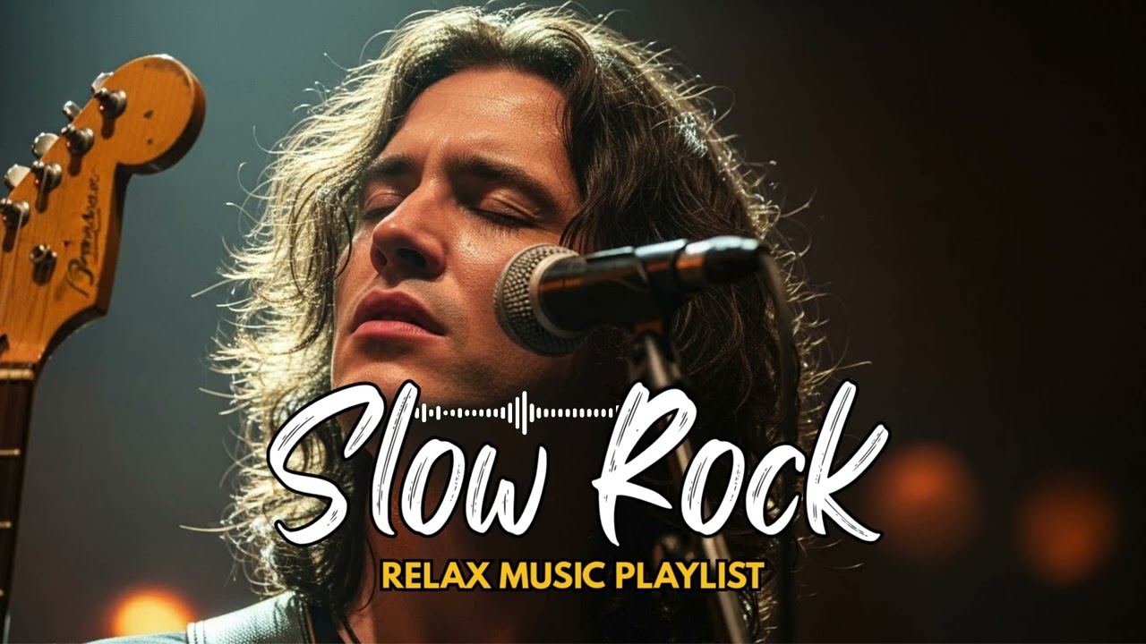 Slow Rock Music for Relaxing – Soft Rock Songs for Daily Calm