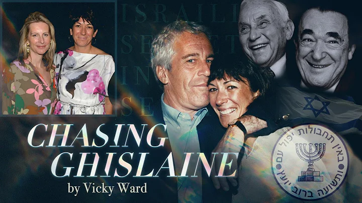Chasing Ghislaine: The Mossad Blackmail & Influenc...