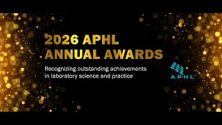 APHL 2026 Awards Program are Open!