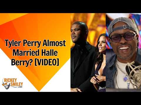 Tyler Perry Almost Married Halle Berry?