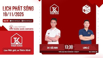 Trực Tiếp | Thiên Khôi_2K1 Bắc Ninh vs EGO_Long Lê | Solo Random | BLV : Dũng Hổ | Ngày 19/11/2025