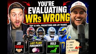 Celebrity You're evaluating WRs WRONG - Top 12 WRs, Predictions and Jay Trades Profile