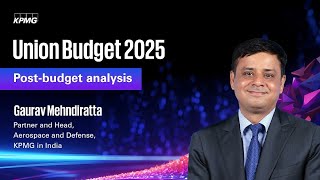 Post-budget analysis | Gaurav Mehndiratta, KPMG in India