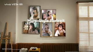 vivo V23 Series 5G | Multi-Style Portrait and Steadiface Selfie Video Details