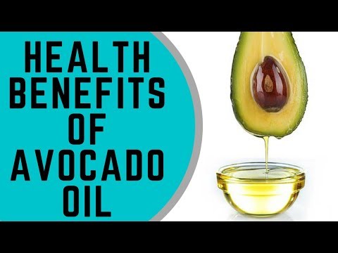 9 Evidence Based Health Benefits of Avocado Oil