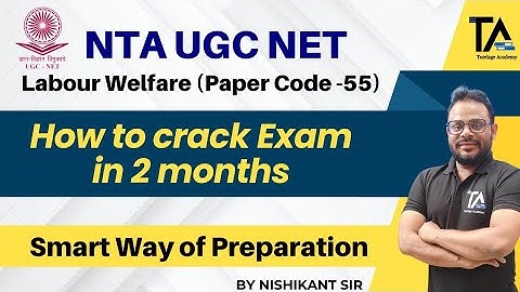 How to Crack UGC NET Labour Welfare/HRM Paper Code 55 Exam in 2 months||Strategy by Nishikant Sir||
