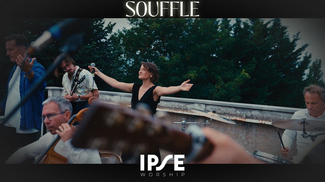 Watch Souffle - IPSE Worship on YouTube Watch Souffle - IPSE Worship on YouTube