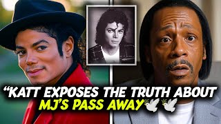 Katt Williams SPILLS Everything About Michael Jackson’s Final Days