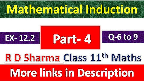 Mathematical Induction | Class 11th Maths R D Sharma Solution | Dhanpat Rai Publication | Part 4