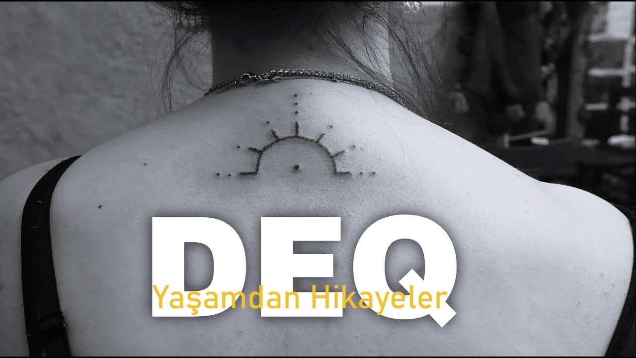 DEQ DÖVME MOTİFLERİN ANLAMLARI ve HİKAYESİ