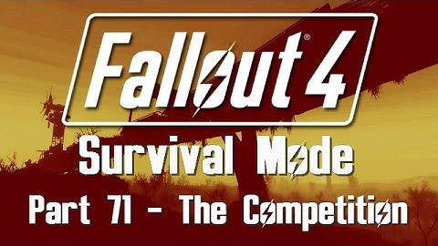 Fallout 4: Survival Mode - Part 71 - The Competition