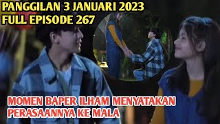 PANGGILAN INDOSIAR 3 JANUARI 2023 FULL EPISODE 268||BIKIN BAPER MOMEN ILHAM NEMBAK MALA