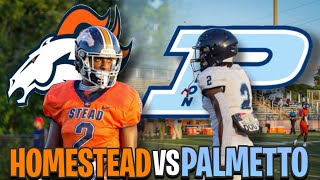 WEEK 1 OF HIGHSCHOOL FOOTBALL || PALMETTO UPSETS HOMESTEAD IN A ONE POINT GAME || *IT GOT CRAZY*😳