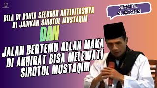 Di Dunia Dan Akhirat Bisa Melewati Sirotol Mustaqim  Gus Mukhlason Rosyid