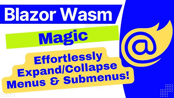 how to Implement Expand Collapse Menu & Sub Menu in Blazor wasm