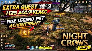 NIGHTCROWS - EXTRA QUEST 18-2 1125 ACC/PVE ACC FREE LEGEND PET
