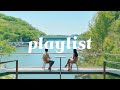 Cafe Playlist 싱그러운 봄의 감성을 담은 플레이리스트 A Refreshing Spring Vibes Playlist Cafe Playlist 싱그러운 봄의 감성을 담은 플레이리스트 A Refreshing Spring Vibes Playlist