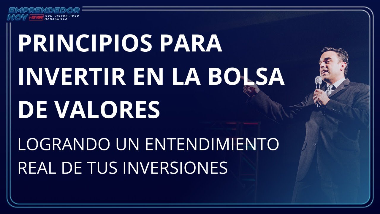 Principios para invertir en la bolsa de valores - YouTube