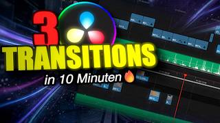 3 GENIALE Transitions in DaVinci Resolve 🔥 in unter 10 Minuten!
