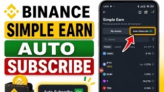 BINANCE SIMPLE EARN AUTO SUBSCRIBE | How to Enable Auto Subscribe on Binance (2026) screenshot 3