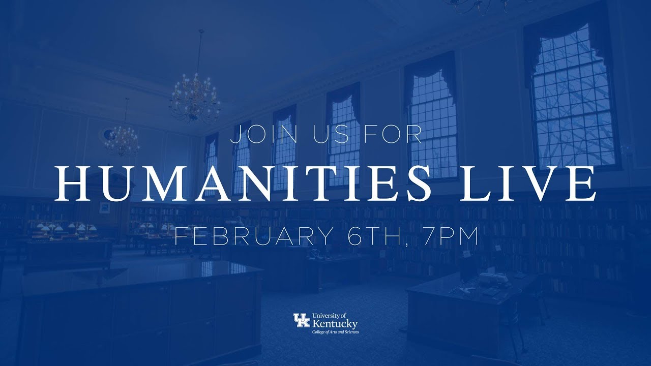 UK Arts & Sciences YouTube Live Q&A: Humanities