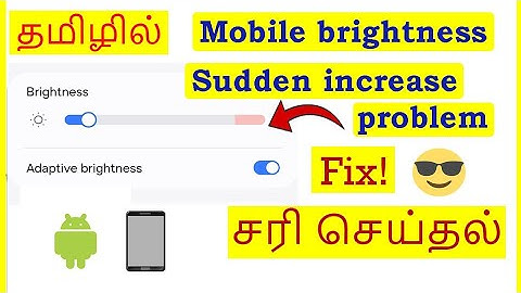 How to Fix Brightness sudden  Auto increase problem in Android Mobile Tamil | VividTech