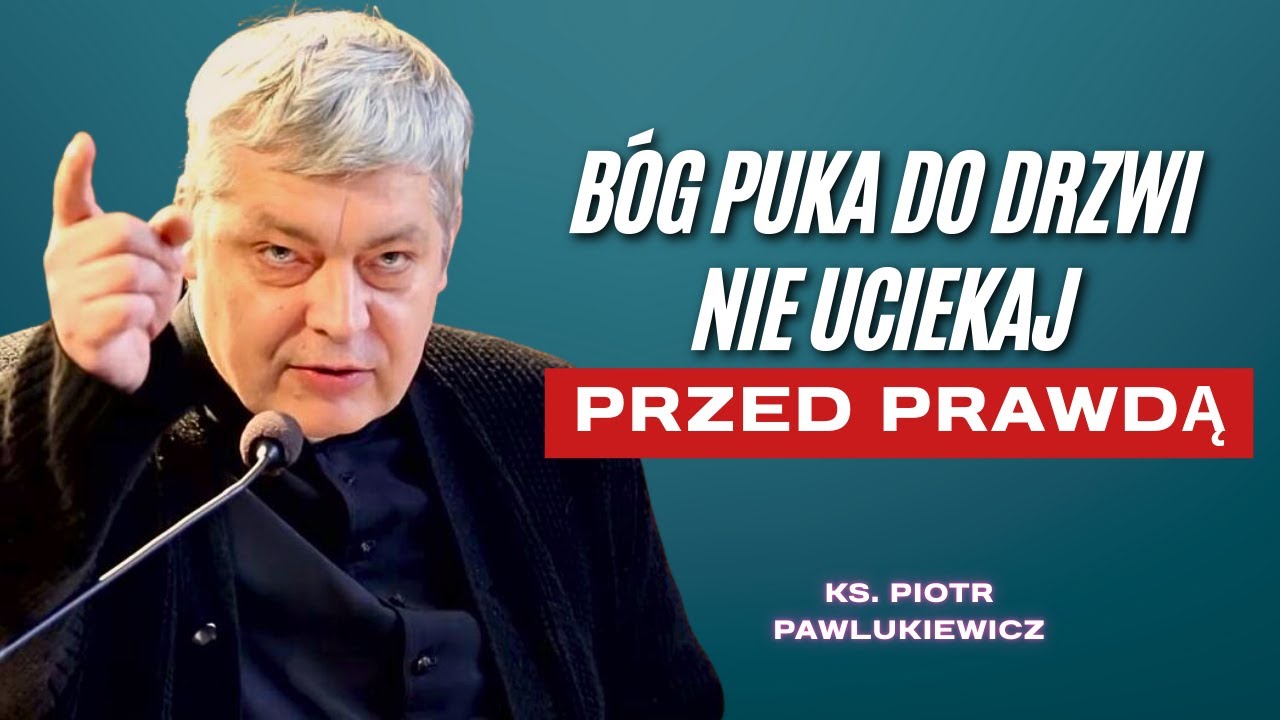 Piotr Pawlukiewicz - Bóg Mówi: Nie Upiększaj — Pokutuj!