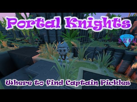Where to find Captain Pickles - Portal Knights | Medium World
