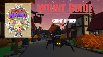 How to Get the Giant Spider Mount in Swords 