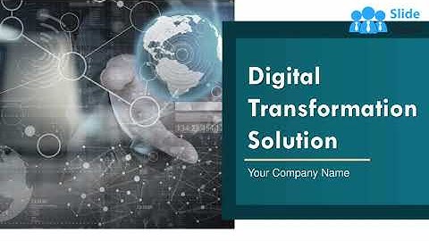 Digital Transformation Solution Powerpoint Presentation Slides