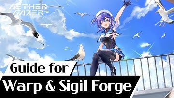Complete Guide for Warp and new Sigil features for beginners | Aether Gazer