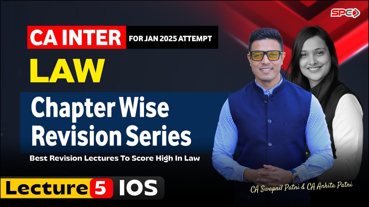CA Inter Law | Lec 5 I IOS | Chapter-wise Revision | Jan 25 | CA ...